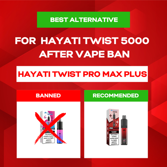 Best Alternative for Hayati Twist 5000 After Vape Ban