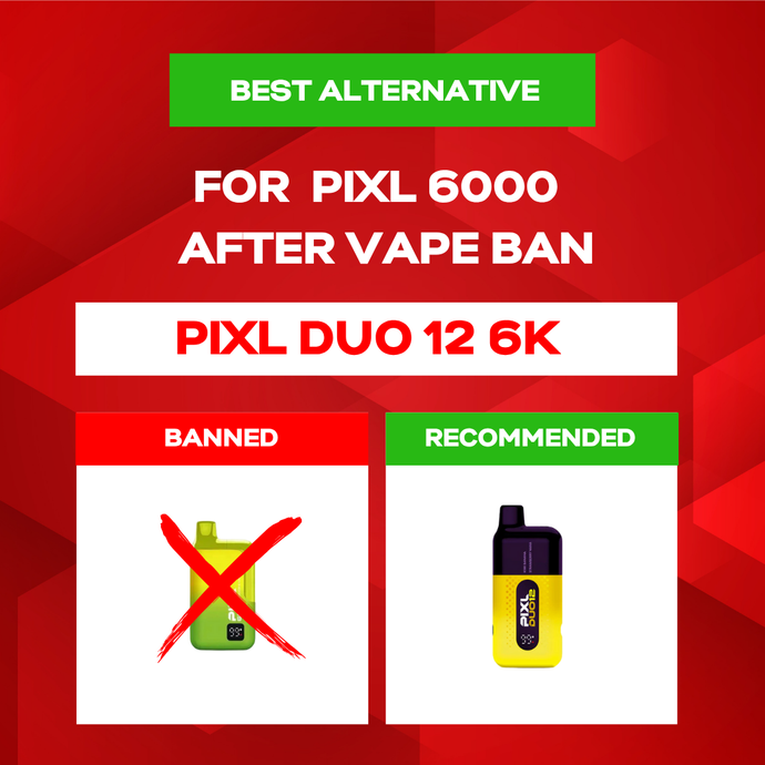 Best Alternative for Pixl 6000 After Vape Ban
