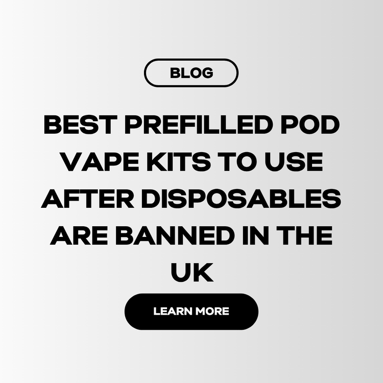 🔋 Best Prefilled Pod Vape Kits to Use After Disposables Are Banned in the UK