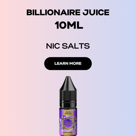 Billionaire Juice Nic Salts Series 2.0