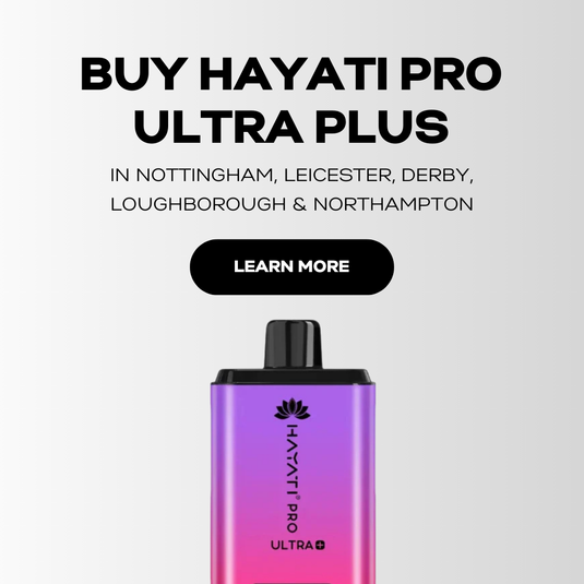 Hayati Pro Ultra Plus 25000 in Nottingham, Leicester, Derby, Loughborough & Northampton