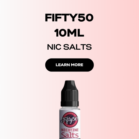 Fifty 50 Nic Salts 10ml