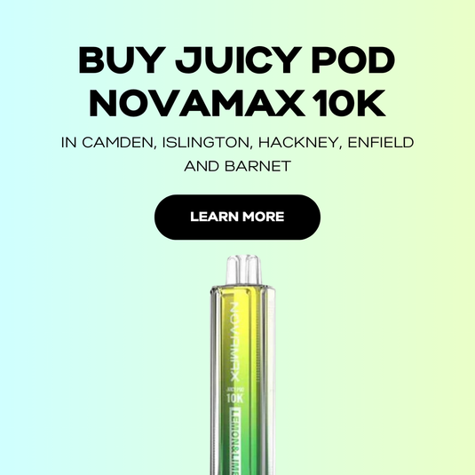 Buy Juicy Pod Novamax in Camden, Islington, Hackney, Enfield and Barnet