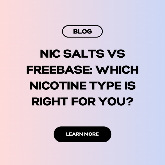 🧠 Nic Salts vs Freebase: Which Nicotine Type Is Right for You?