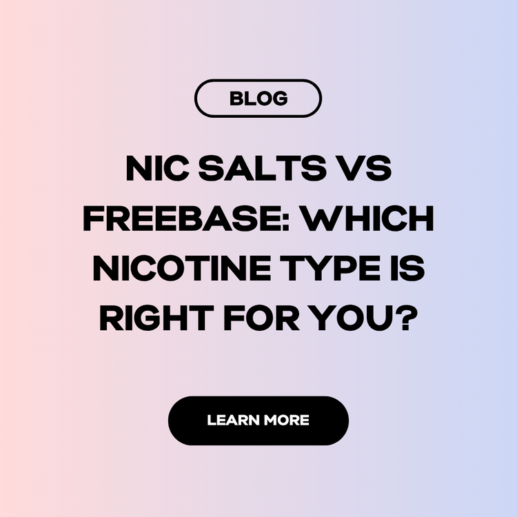 🧠 Nic Salts vs Freebase: Which Nicotine Type Is Right for You?