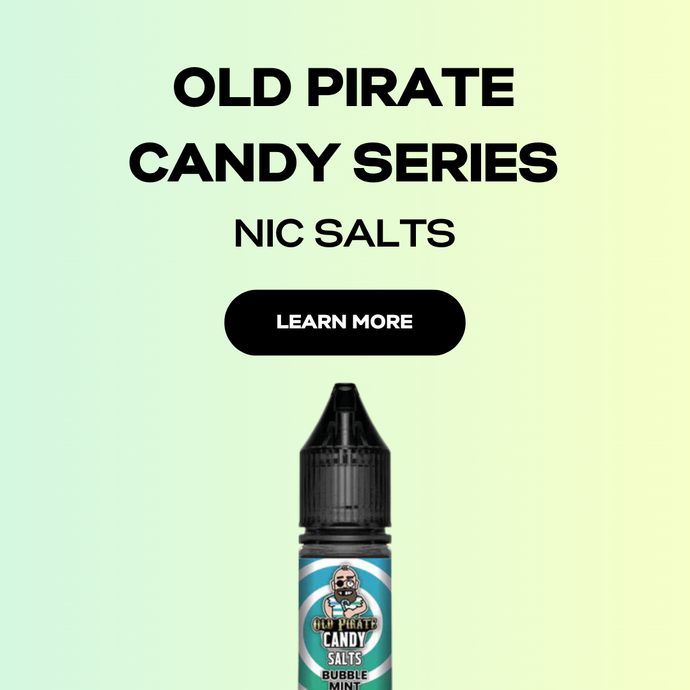Old Pirate Candy Series 10ml Nic Salts | Sweet, Smooth, Simple