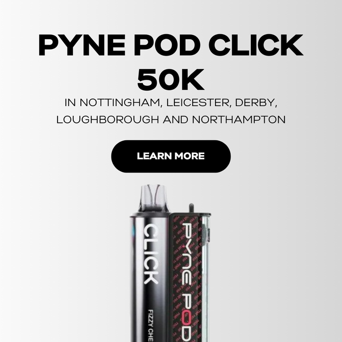 Pyne Pod Click 50K in Nottingham, Leicester, Derby, Loughborough and Northampton